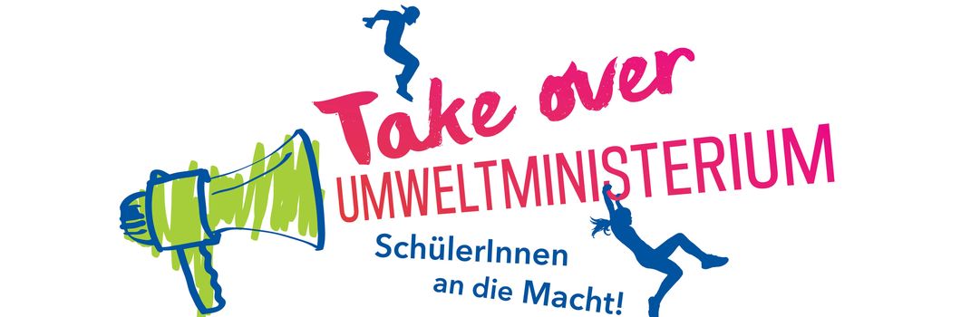 Banner zum Take over Umweltministerium - SchülerInnen an die Macht!