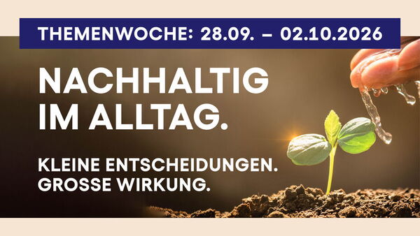 Themenwoche „Nachhaltigkeit im Alltag“ - Bannerbild