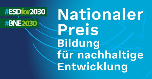 Nationaler Preis - Bildung für nachhaltige Entwicklung